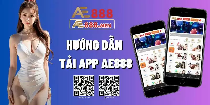 Hướng dẫn tải app AE888 Casino trên điện thoại từ A-Z